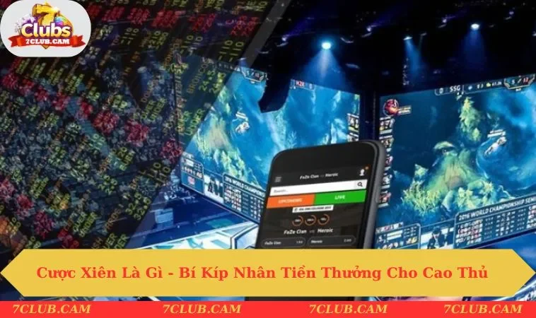 Cược Xiên Là Gì